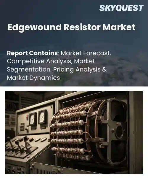 Edgewound Resistor Market