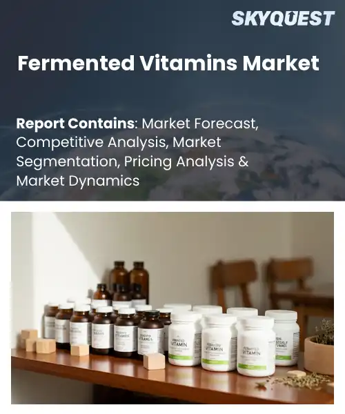 Fermented Vitamins Market