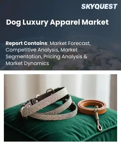 Dog Luxury Apparel Market