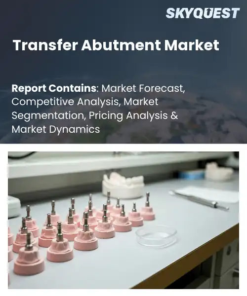 Transfer Abutment Market