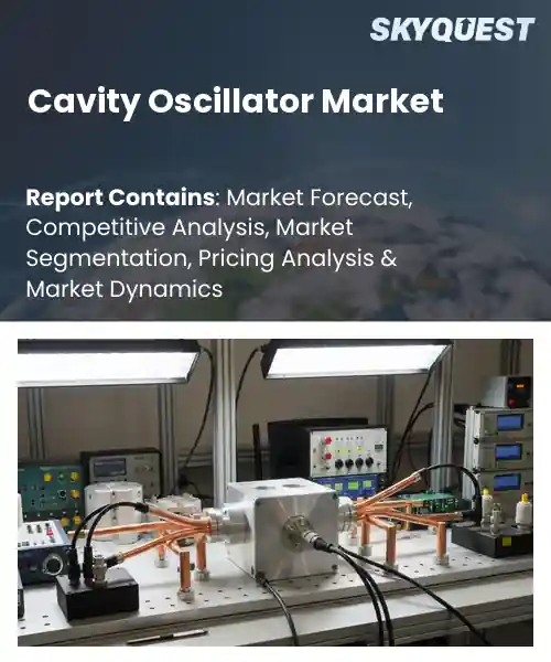 Cavity Oscillator Market