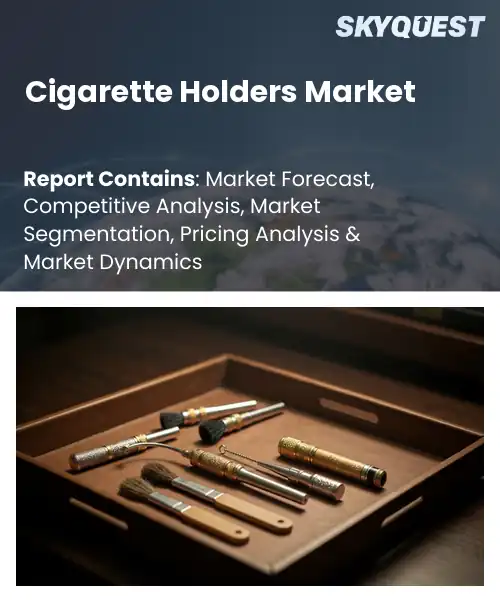 Cigarette Holders Market