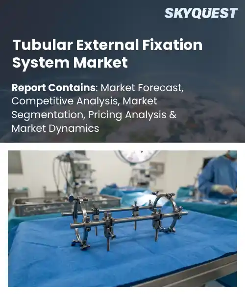 Tubular External Fixation System Market