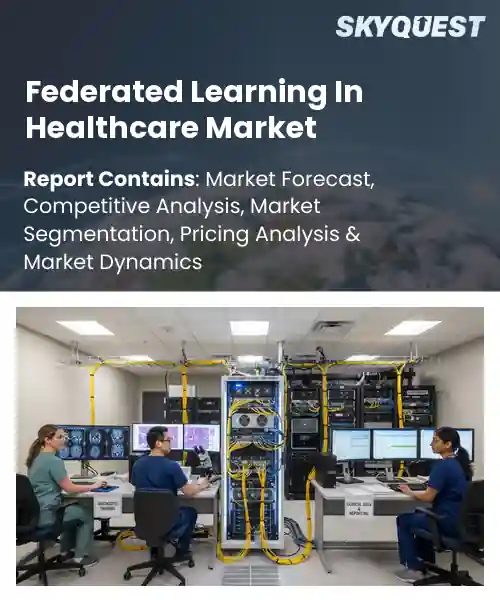 Federated Learning In Healthcare Market