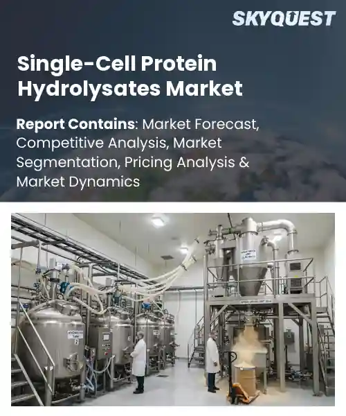 Single-Cell Protein Hydrolysates Market