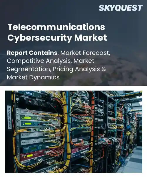 Telecommunications Cybersecurity Market