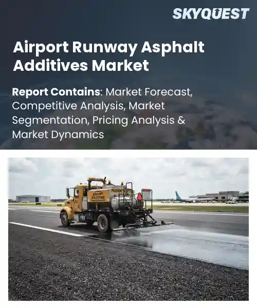 Airport Runway Asphalt Additives Market