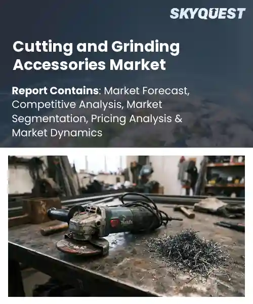Cutting and Grinding Accessories Market