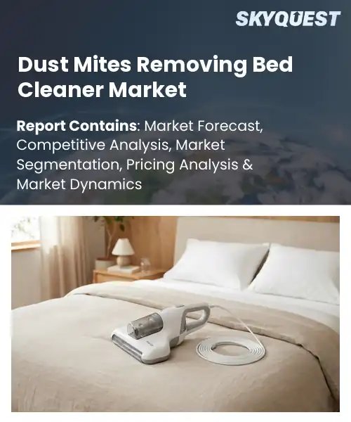 Dust Mites Removing Bed Cleaner Market