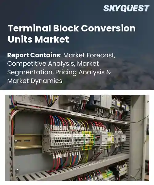 Terminal Block Conversion Units Market