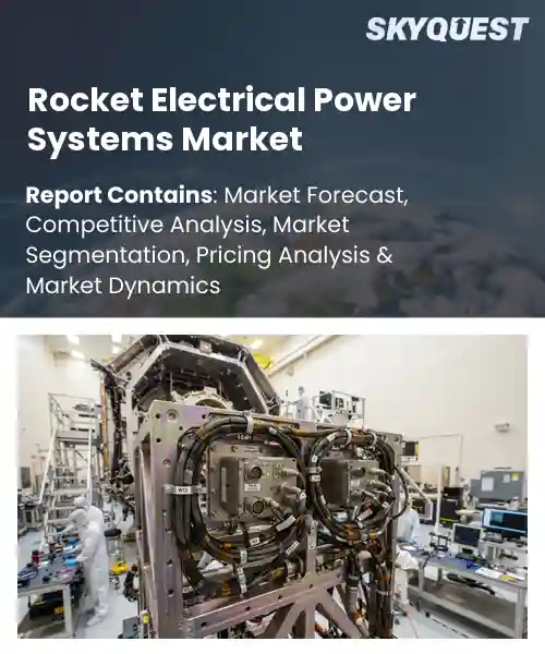 Rocket Electrical Power Systems Market