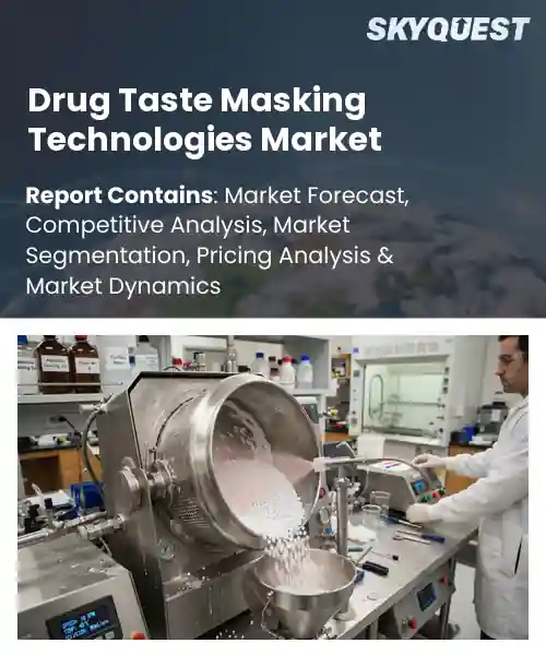 Drug Taste Masking Technologies Market