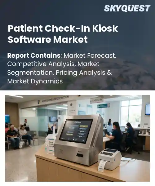 Patient Check-In Kiosk Software Market