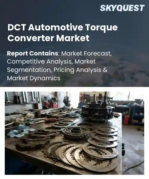 DCT Automotive Torque Converter Market