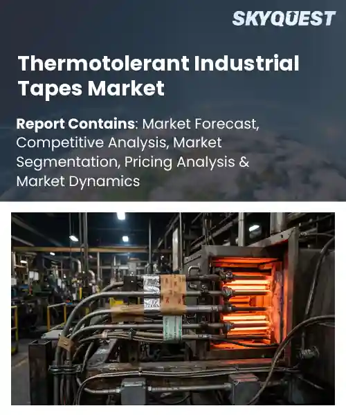Thermotolerant Industrial Tapes Market
