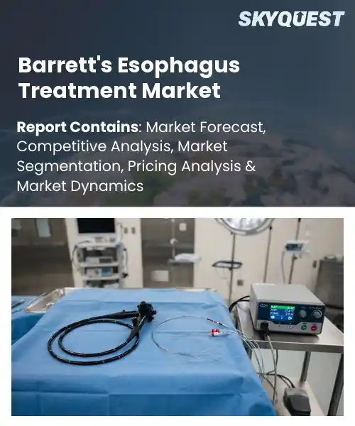 Barrett's Esophagus Treatment Market