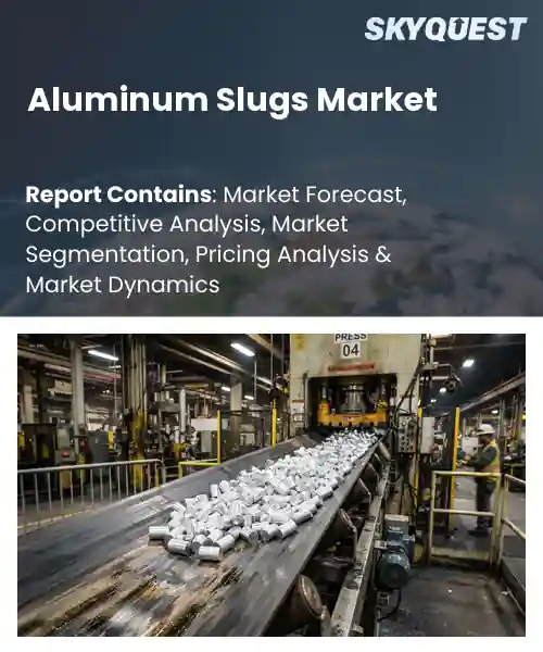 Aluminum Slugs Market
