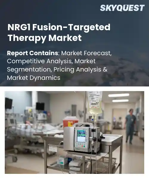 NRG1 Fusion-Targeted Therapy Market