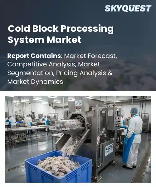 Cold Block Processing System Market