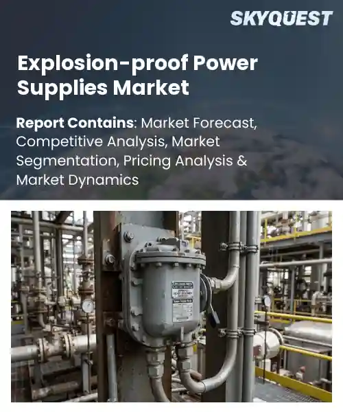 Explosion-proof Power Supplies Market