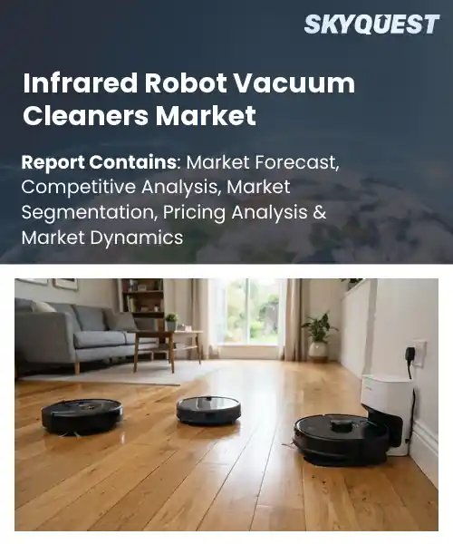 Infrared Robot Vacuum Cleaners Market