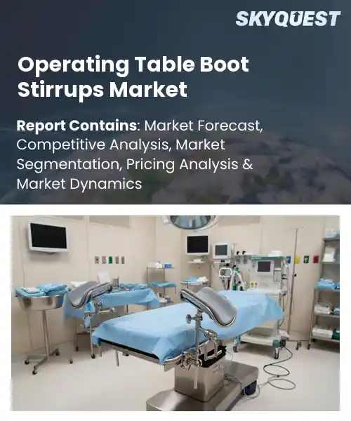 Operating Table Boot Stirrups Market
