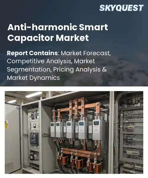 Anti-harmonic Smart Capacitor Market