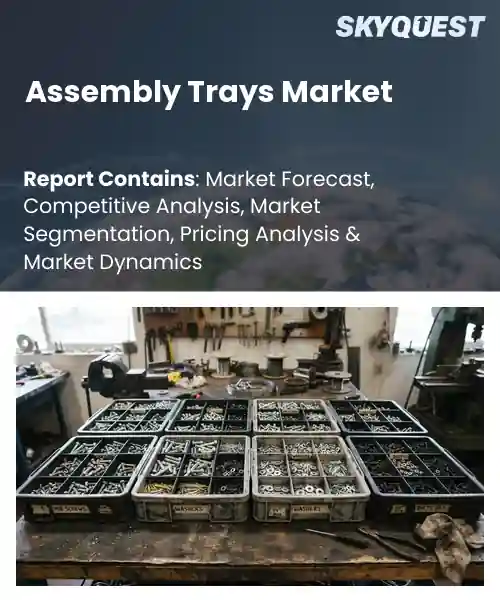 Assembly Trays Market