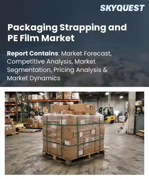 Packaging Strapping and PE Film Market