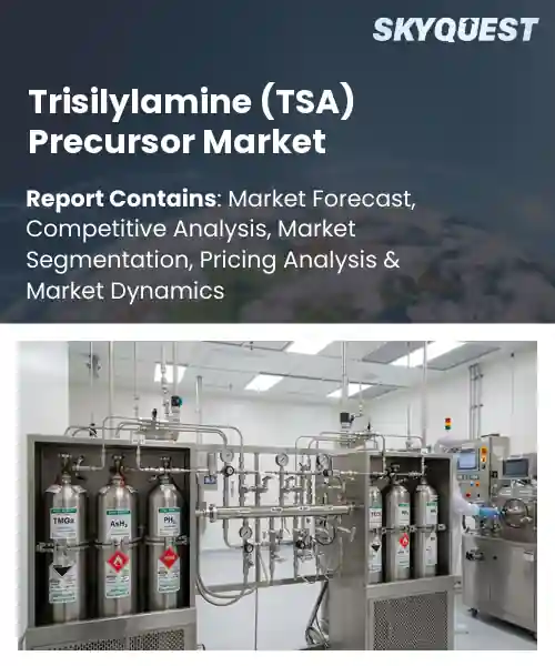 Trisilylamine (TSA) Precursor Market