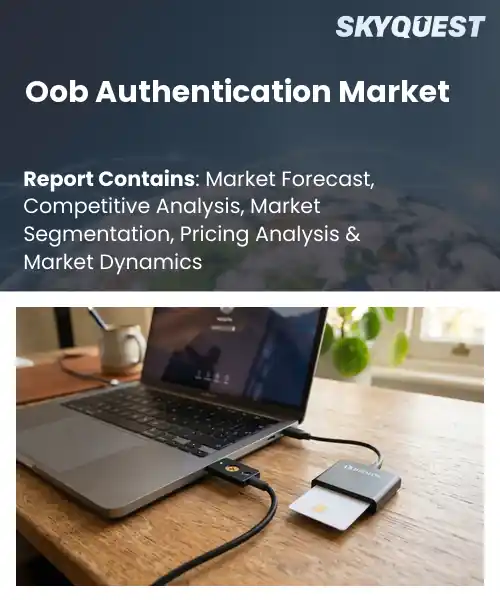 Oob Authentication Market