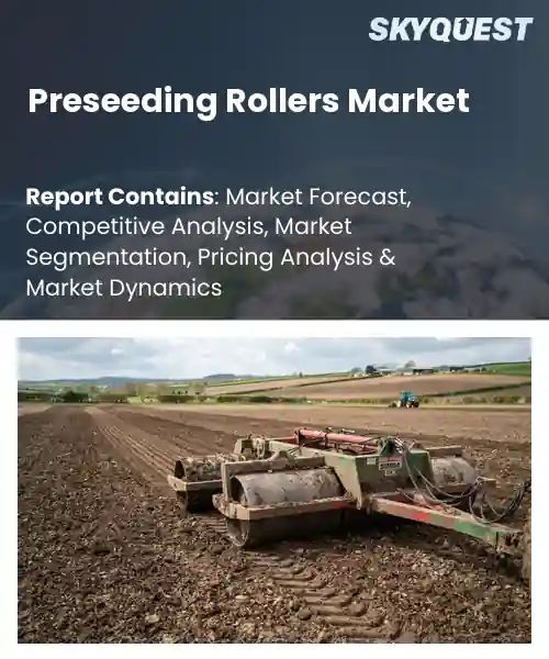 Preseeding Rollers Market