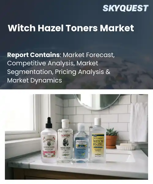 Witch Hazel Toners Market