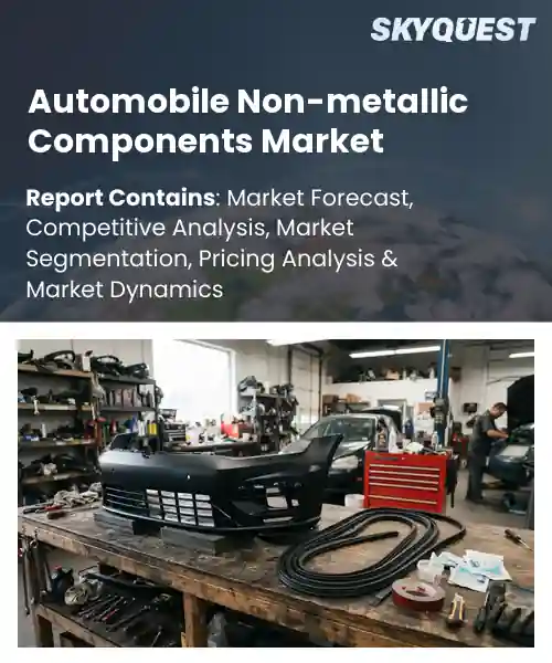 Automobile Non-metallic Components Market