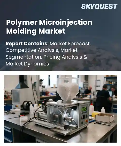 Polymer Microinjection Molding Market