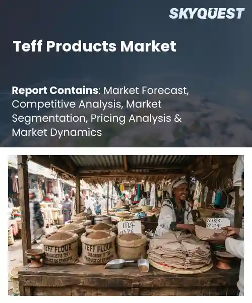 Teff Products Market