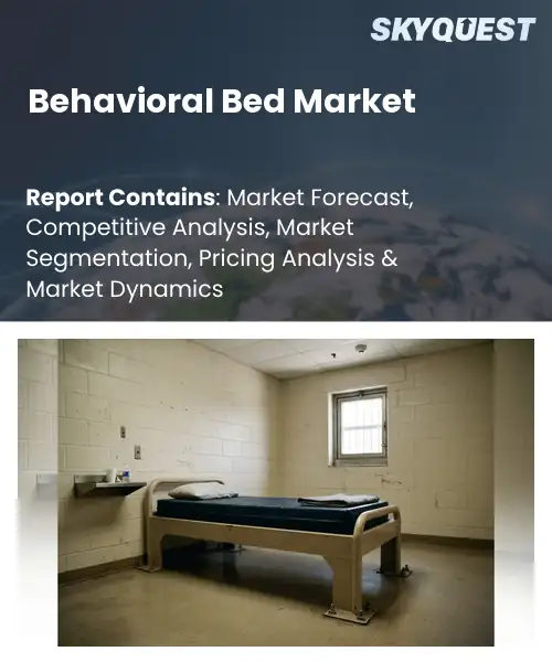 Behavioral Bed Market