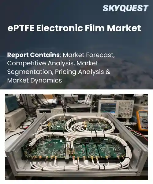 ePTFE Electronic Film Market