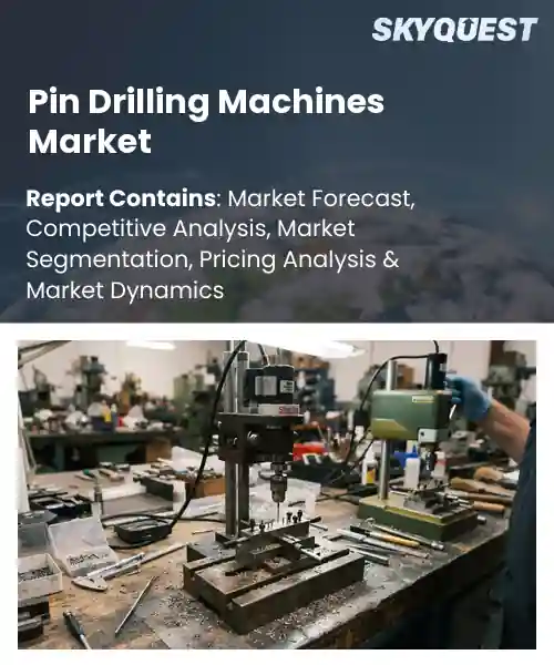 Pin Drilling Machines Market