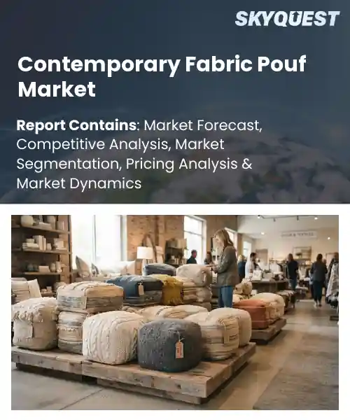 Contemporary Fabric Pouf Market