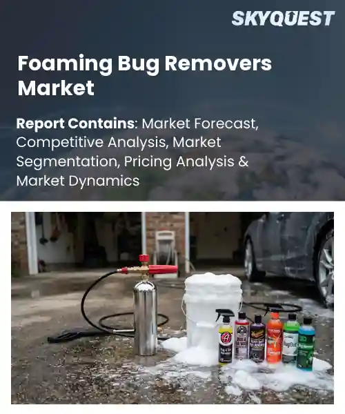 Foaming Bug Removers Market