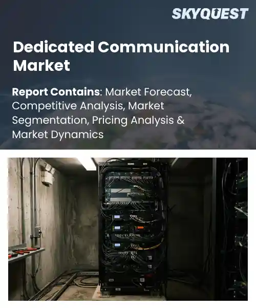 Dedicated Communication Market