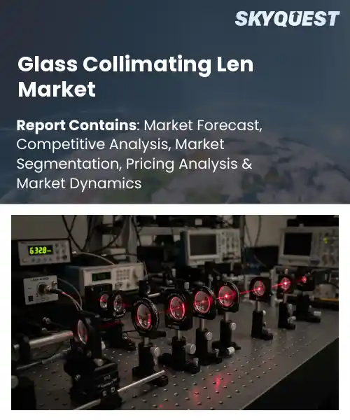 Glass Collimating Len Market