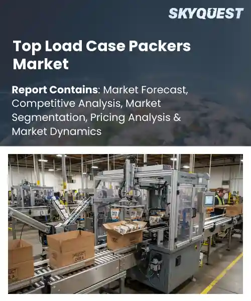 Top Load Case Packers Market