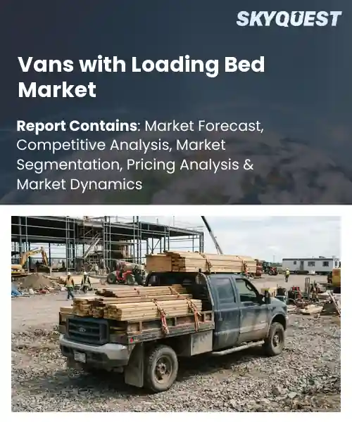 Vans with Loading Bed Market