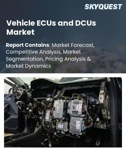Vehicle ECUs and DCUs Market