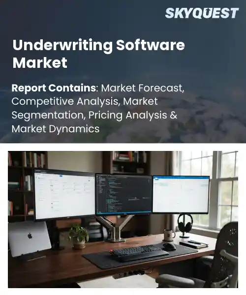 Underwriting Software Market