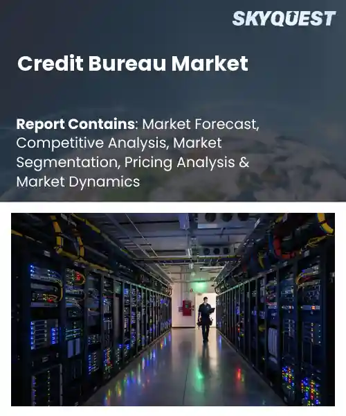 Credit Bureau Market