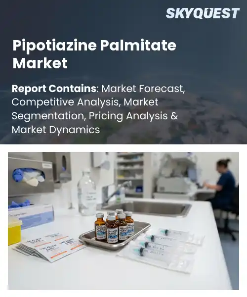 Pipotiazine Palmitate Market