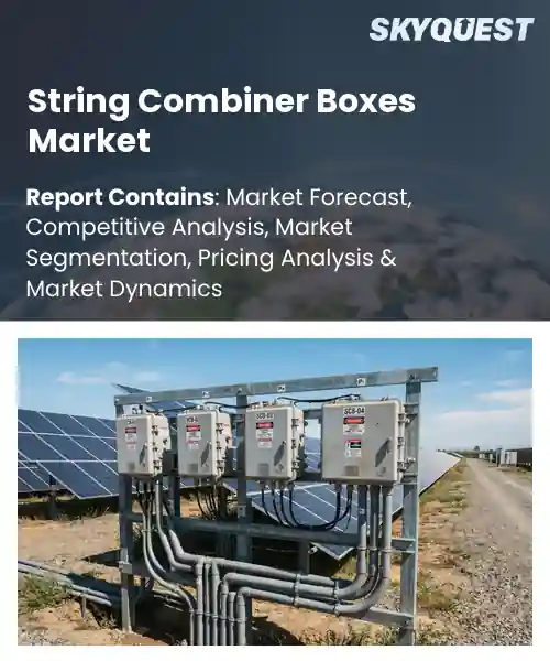String Combiner Boxes Market